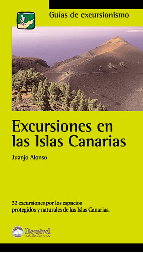 Excursiones En Las Islas Canarias - Alonso, Juanjo