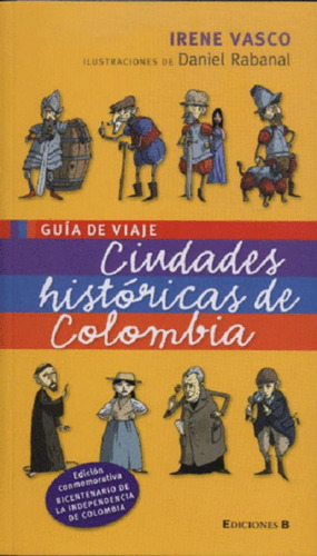 Libro Ciudades Historicas De Colombia - Guia De Viaje