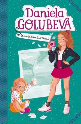 Libro: El Secreto De Las Best Friends - Daniela  Golubeva