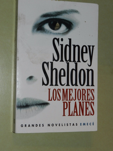 * Los Mejores Planes - Sidney Sheldon- Emece - C27- E05 