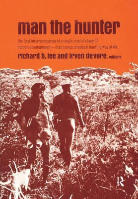 Libro Man The Hunter: The First Intensive Survey Of A Sin...