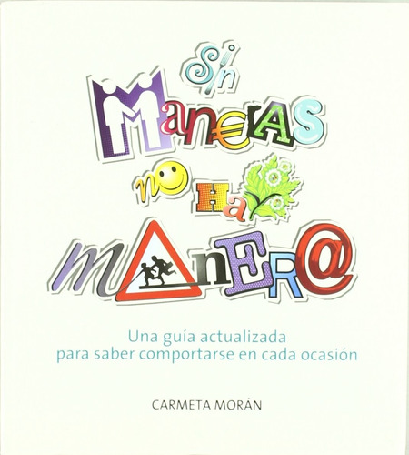 Sin Maneras No Hay Manera Carmeta Morán Libro Nuevo