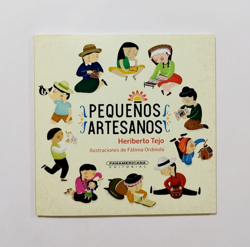 Pequeños Artesanos / Artesanías Del Perú  - Heriberto Tejo