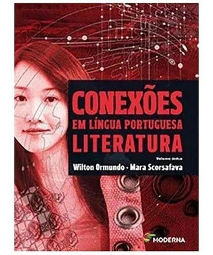 Livro Conexões Em Língua Portuguesa Literatura - Volume Únic