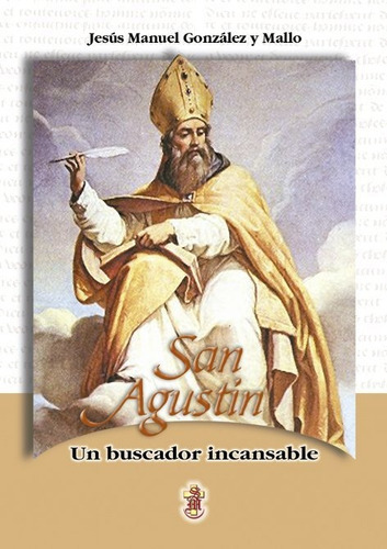 San Agustín, De Jesús Manuel González Y Mallo., Vol. 1. Editorial Santa María, Tapa Blanda En Español