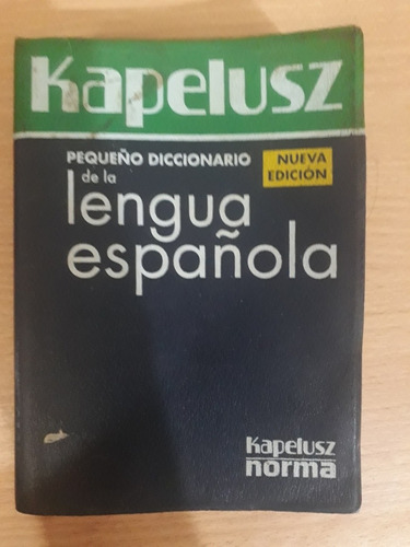 Kapelusz Pequeño Diccionario De La Lengua Española