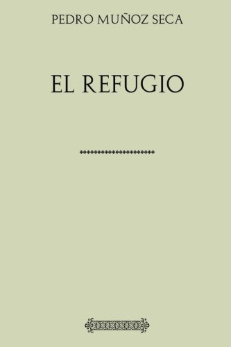 Coleccion Muñoz Seca El Refugio