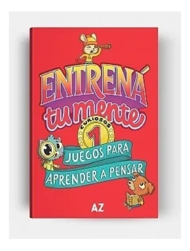 Entrena Tu Mente 1 Juegos Para Aprender A Pensar Nuevo!