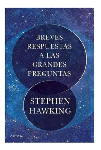 Stephen Hawking  Breves Respuestas A Las Grandes Preguntas