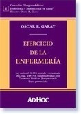 Ejercicio De La Enfermeria. Ley Nacional 24.004 - Garay, Osc