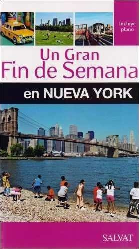 Libro Nueva York De Un Gran Fin De Semana En