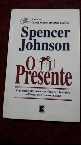 Livro O Presente. Spencer Johnson