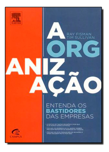 Organização, A, De Ray  Fishman. Editora Campus - Grupo Elsevier, Capa Dura Em Português