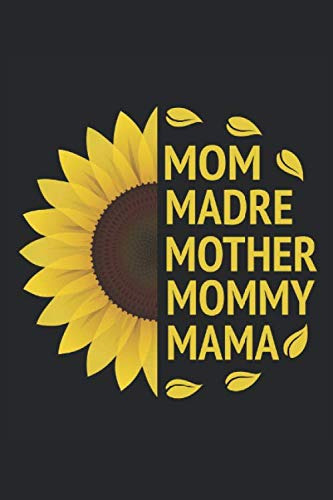 Mom Madre Mother Mommy Mama: Moms Journal Un Pequeño Cuadern