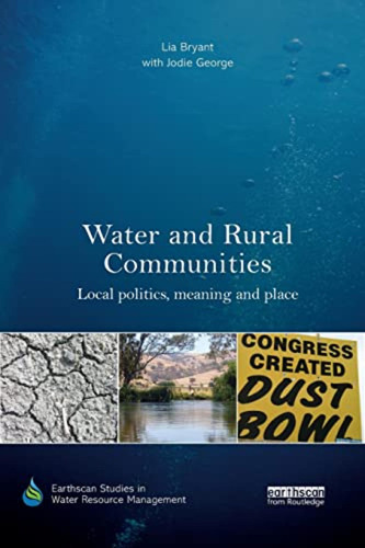 Water And Rural Communities: Local Politics, Meaning And Pla