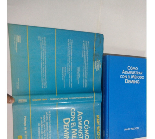 Como Administrar Con El Metodo Deming  Mary Walton 1988