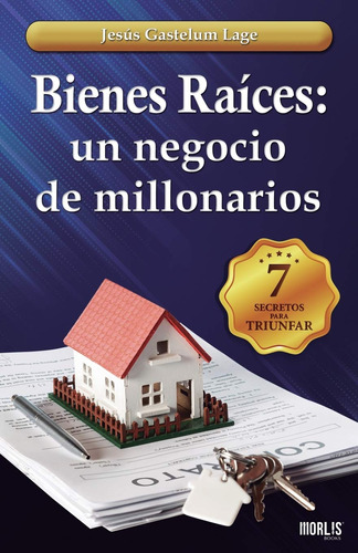 Libro: Bienes Raíces: Un Negocio De Millonarios: Tapa Blanda