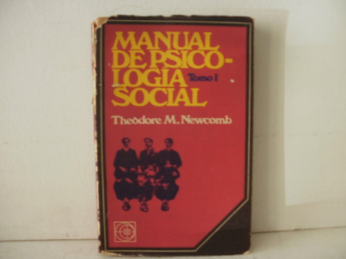 Manual De Psicologia Social - Newcomb Tomo I 