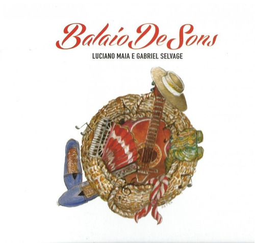 Cd - Luciano Maia E Gabriel Selvage - Balaio De Sons