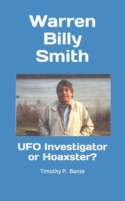 Libro Warren Billy Smith: Ufo Investigator Or Hoaxster? -...