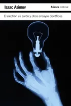 Comprar El Electrón Es Zurdo Y Otros Ensayos Científicos - Asimov, I