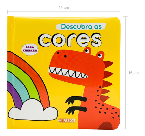 Livro Para Crescer - Descubra As Cores, De Libsa. Editorial Girassol, Tapa Mole, Edición 1 En Português, 2024