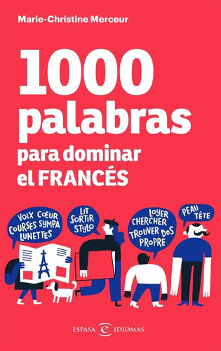 1000 Palabras Para Dominar El Frances, De Marie Christine Merceur. Editorial Espasa, Tapa Blanda En Español