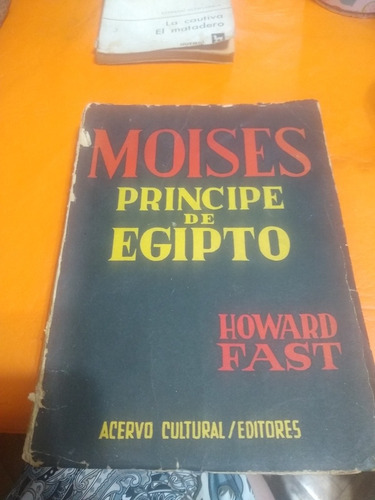 Moisés Príncipe De Egipto Howard Fast 