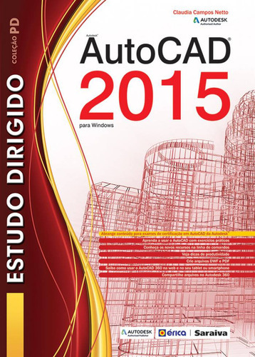 Estudo Dirigido: Autocad 2015 Para Windows, De Claudia Campos Lima. Editora Érica, Capa Mole Em Português