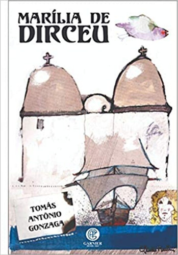 Marília de Dirceu: + marcador de páginas, de Gonzaga, Tomás Antônio. Editora IBC - Instituto Brasileiro de Cultura Ltda, capa mole em português, 2019