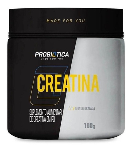 Creatina Monohidratada Pura Probiótica Pote 100g