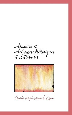 Libro M Moires Et Melanges Historiques Et Litt Raires - P...