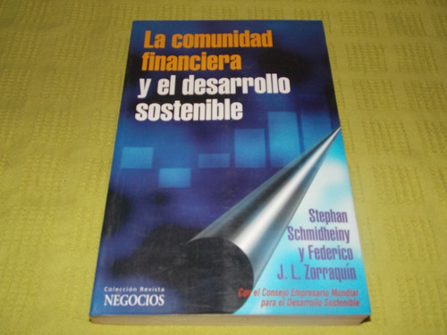 La Comunidad Financiera Y El Desarrollo Sostenible- Negocios