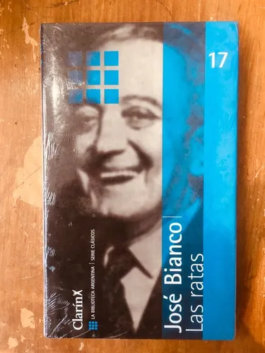 Las Ratas - José Bianco - Biblioteca Argentina Clarín