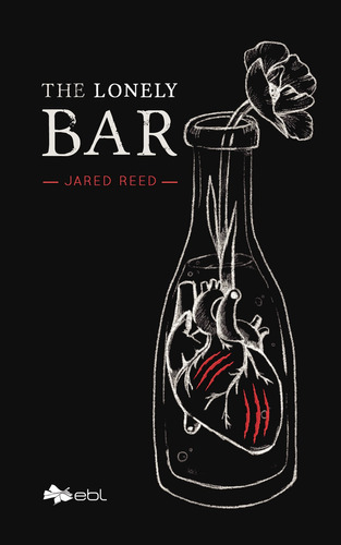 The Lonely Bar, De Reed , Jared.., Vol. 1.0. Editorial Ebl Books, Tapa Blanda, Edición 1.0 En Inglés, 2018