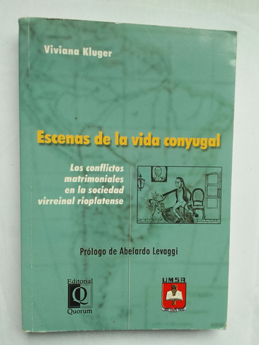 Kluger Conflictos Matriomoniales Sociedad Virreinal Riopla 