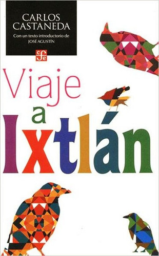 Viaje A Ixtlan - Carlos Castaneda - Libro Nuevo Envio Rapido