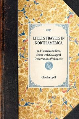 Libro Lyell's Travels In North America - Sir Charles Lyell