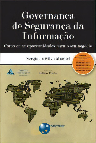 Governanca De Seguranca Da Informacao, De Sergio Da Silva Manoel. Editora Brasport Em Português