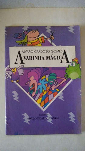 J - Livro A Varinha Mágica Álvaro Cardoso Gomes 