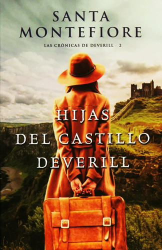 Hijas Del Castillo Deverill - Santa Montefiore - Libro Nuevo