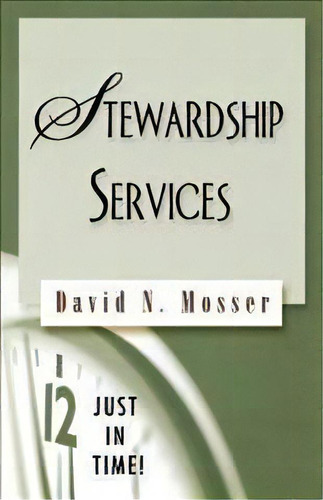 Stewardship Services, De David Mosser. Editorial Abingdon Press, Tapa Blanda En Inglés