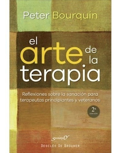 Arte De La Terapia Reflexiones Sobre La Sanacion Para Terap