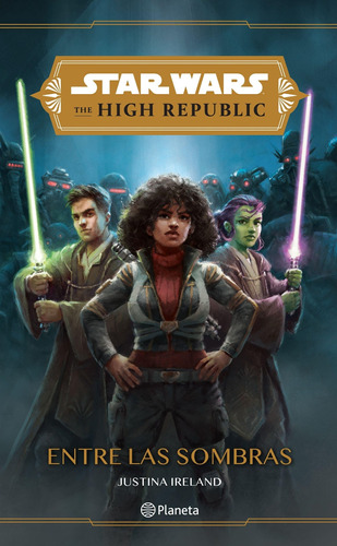 Star Wars. The High Republic Entre Las Sombras