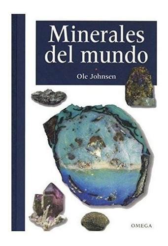 Minerales Del Mundo - Johnsen,ole