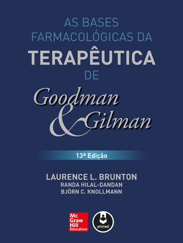 Livro As Bases Farmacológicas Da Terapêutica De Goodman E 