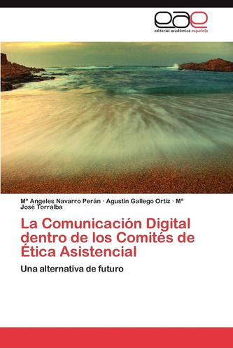 Libro: La Comunicación Dentro Comités Étic