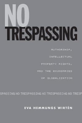 Libro No Trespassing : Authorship, Intellectual Property ...