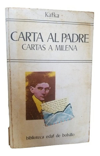 Carta Al Padre Y Cartas A Milena Franz Kafka Biblioteca Edaf