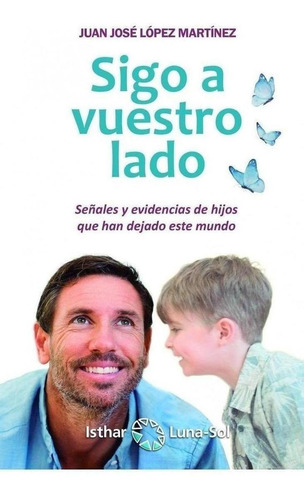 Libro Sigo A Vuestro Lado - Lopez Martinez, Juan Jose